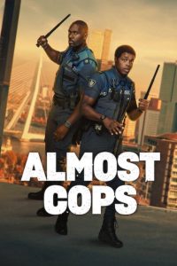 Almost Cops (Bad Boa’s) คู่สืบ​ คู่อันตราย (2025)