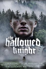 The Hallowed Knight (2024) พากย์ไทย