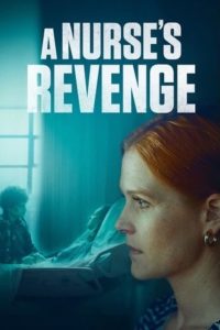 A Nurse’s Revenge (2024) พากย์ไทย