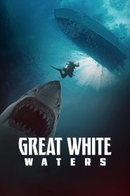Great White Waters (2025) พากย์ไทย
