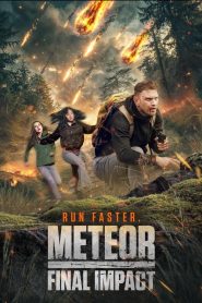 Meteor: Final Impact (2025) พากย์ไทย
