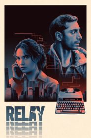 Relay (2025) พากย์ไทย