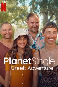Planet Single: Greek Adventure เกาะรักพักโสด: ผจญภัยในกรีซ (2025)