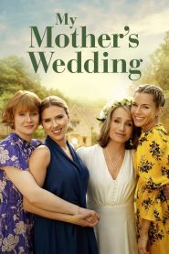 My Mother’s Wedding (2025) พากย์ไทย