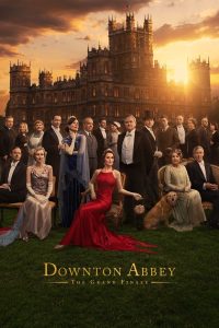 Downton Abbey: The Grand Finale (2025) พากย์ไทย