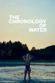 The Chronology of Water (2025) พากย์ไทย