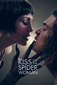 Kiss of the Spider Woman (2025) พากย์ไทย