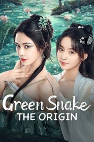 Green Snake: The Origin (2025) กำเนิดตำนานงูเขียว