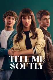 Tell Me Softly (2025) อดีตรักไม่เคยเลือน