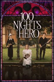100 Nights of Hero (2025) พากย์ไทย