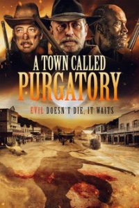 A Town Called Purgatory (2025) พากย์ไทย