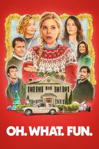 Oh. What. Fun. (2025) พากย์ไทย