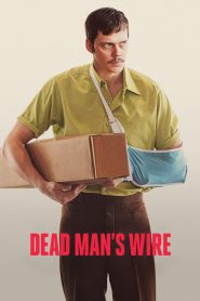 Dead Man’s Wire (2025) พากย์ไทย