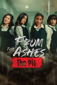 From the Ashes: The Pit (2026) จากเถ้าถ่าน นรกใต้ดิน