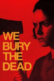 We Bury the Dead (2026) พากย์ไทย
