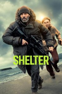 Shelter (2026) คลั่งนรก หลบตาย