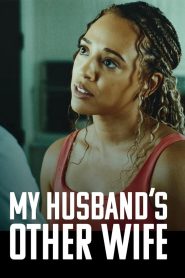 My Husband’s Other Wife (2025) พากย์ไทย