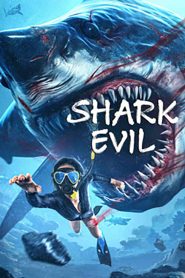 Shark Evil (2023) ฉลามเดือด