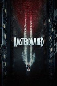Amsterdamned II (2025) พากย์ไทย