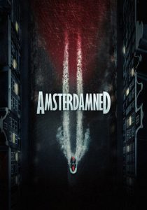 Amsterdamned II (2025) พากย์ไทย