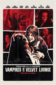 Vampires of the Velvet Lounge (2026) พากย์ไทย