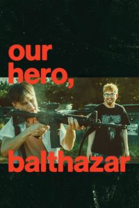 Our Hero, Balthazar (2026) พากย์ไทย