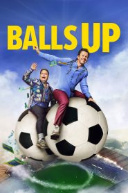 Balls Up (2026) โกลาหล บอลโลก