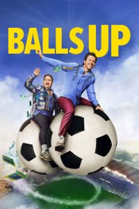 Balls Up (2026) โกลาหล บอลโลก