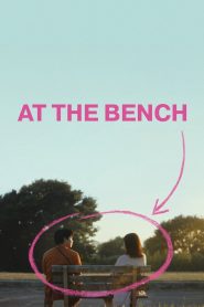At the Bench (2024) ใครมั่งน้า…ที่ม้านั่ง