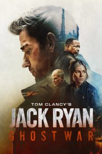 Tom Clancy’s Jack Ryan: Ghost War (2026) สายลับ แจ็ค ไรอัน ยุทธการเงาจารชน