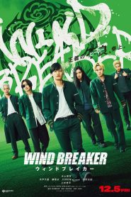 Wind Breaker (2025) นักเลงผู้พิทักษ์