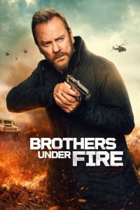 Brothers Under Fire (2026) พากย์ไทย