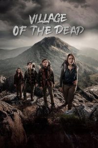 ผีบังตาย Village of the Dead (2025)