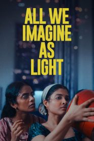 All We Imagine as Light (2024) ที่ตรงนี้ยังมีหัวใจ