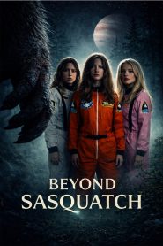 Beyond Sasquatch (2026) พากย์ไทย