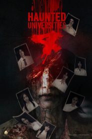 เทอม 4 Haunted Universities 4 (2026)