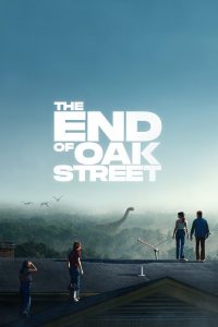 The End of Oak Street (2026) มหาภัยสุดถนนโอ๊ค
